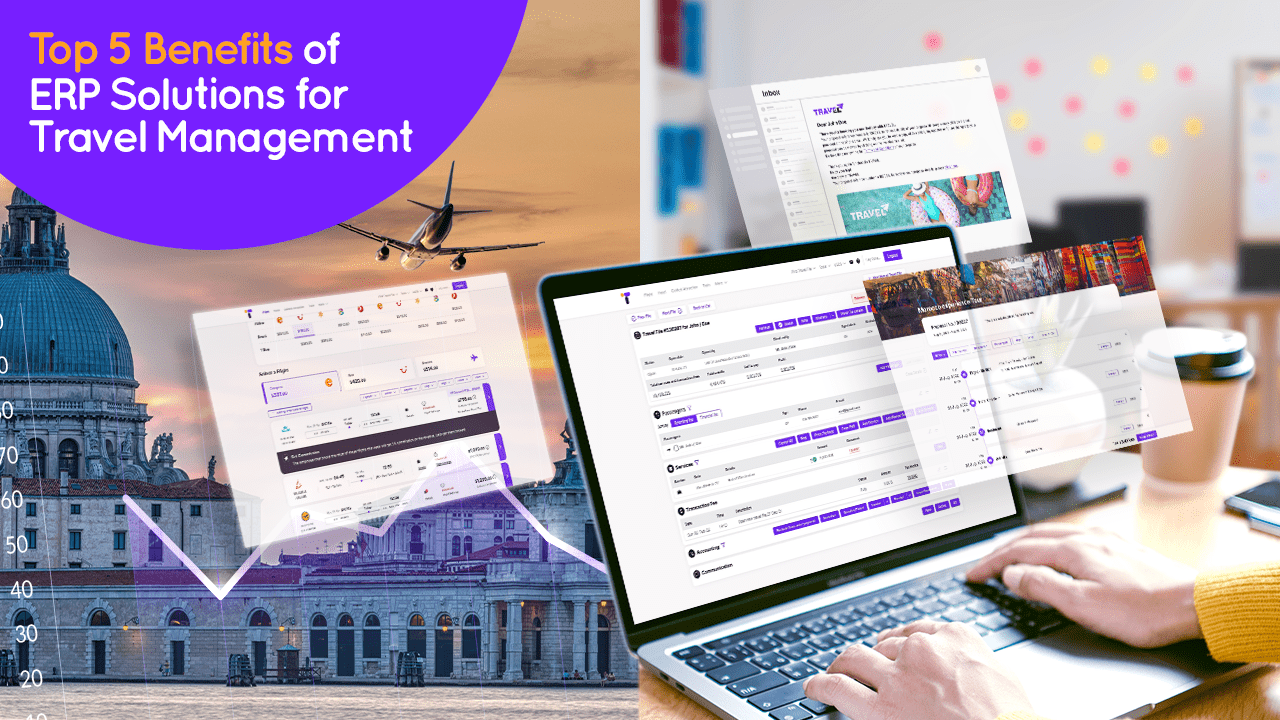 5 Ways to Improve Your Bottom Line with Travel ERP Solutions